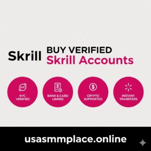 Buy Verified Skrill Accounts