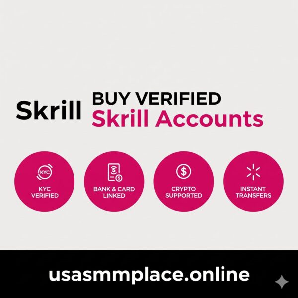 Buy Verified Skrill Accounts